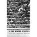 In the Winter of Cities: Poetry