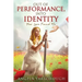 Out of Performance, Into Identity: How Love Found Me