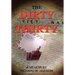 The Dirty Thirty