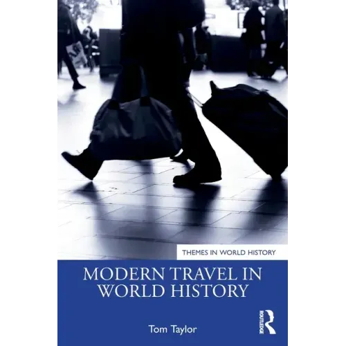 Modern Travel in World History