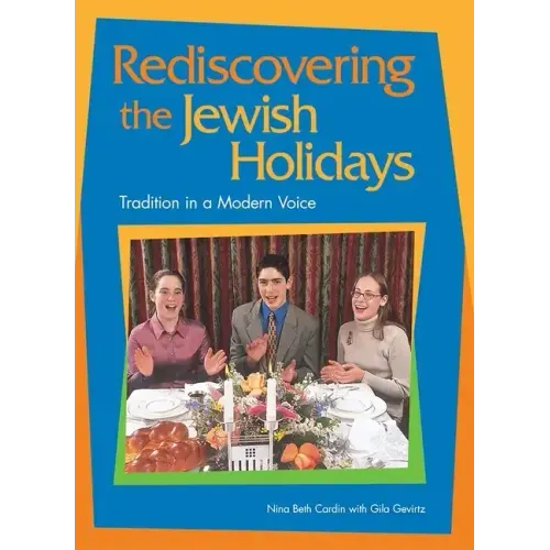 Rediscovering the Jewish Holidays