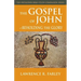 The Gospel of John: Beholding the Glory