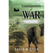 Consequences of War: A Warriors Story of Combat and His Escape to Africa in Search of Peace
