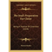 The Soul's Preparation For Christ: Being A Treatise Of Contrition (1638)
