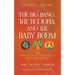 The Big Bang, the Buddha, and the Baby Boom: The Spiritual Experiments of My Generation