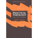 Practical Theology: History, Theory, Action Domains