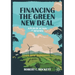 Financing the Green New Deal: A Plan of Action and Renewal