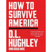 How to Survive America