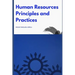 Human Resources Principles and Practices