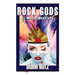 Rock Gods & Messy Monsters
