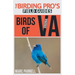 Birds of Virginia (The Birding Pro's Field Guides)