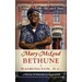 Mary McLeod Bethune in Washington, D.C.: Activism and Education in Logan Circle