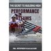 The Secret to Building High Performance Teams: High Performance Teams, High Performance Organizations