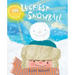 The Luckiest Snowball