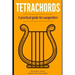 Tetrachords: A practical guide for songwriters