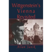 Wittgenstein's Vienna Revisited