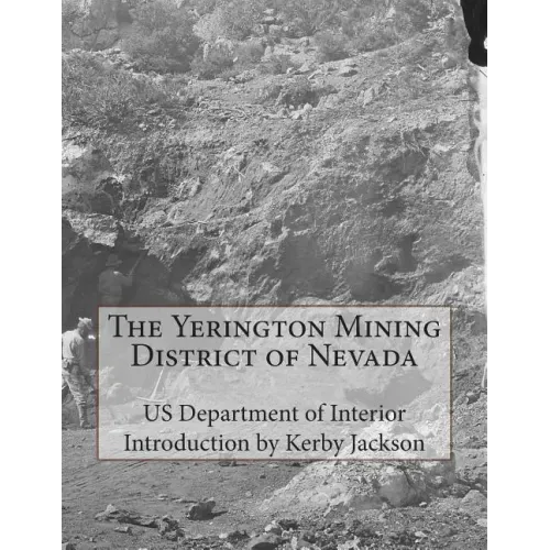The Yerington Mining District of Nevada