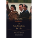The Rise and Fall of Arab Presidents for Life: With a New Afterword