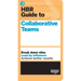 HBR Guide to Collaborative Teams (HBR Guide Series)