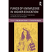 Funds of Knowledge in Higher Education: Honoring Students' Cultural Experiences and Resources as Strengths