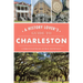 A History Lover's Guide to Charleston