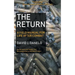 The Return: A Field Manual for Life After Combat