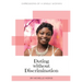 Dating Without Discrimination: Expressions of A Single Woman
