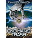 One Man's Trash