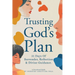 Trusting God's Plan: 31 Days of Surrender, Reflection & Divine Guidance