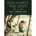 Egg Marks the Spot: A Skunk and Badger Story