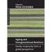 Ageing and Intergenerational Relations: Family Reciprocity from a Global Perspective