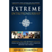 Extreme Entrepreneurship: Inspiring Life and Business Lessons from Entrepreneurs and Startups around the World