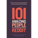 101 amazing people that we only know about because we reddit