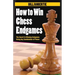 How to Win Chess Endgames