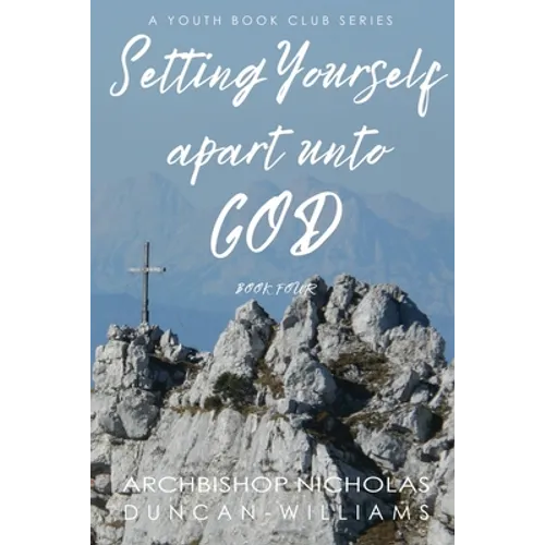 Setting Yourself Apart unto God