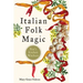 Italian Folk Magic: Rue's Kitchen Witchery
