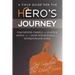 A Field Guide for the Hero's Journey