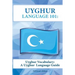 Uyghur Vocabulary: A Uyghur Language Guide