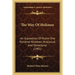 The Way Of Holiness: An Exposition Of Psalm One Hundred Nineteen, Analytical And Devotional (1901)