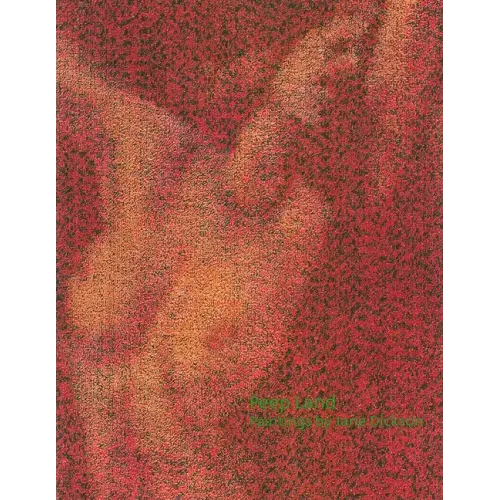 Jane Dickson: Peepland: Paintings 1983-1993