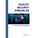 Facility Security Principles for Non-Security Practitioners