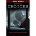 Choice - Ron James Story - Bible Study: Lessons Learned From a Repeat Offender