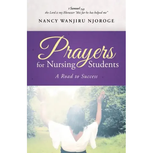 Prayers for Nursing Students: A Road to Success