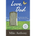 Love, Dad: How My Father Died... Then Told Me He Didn't