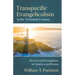 Transpacific Evangelicalism in the Twentieth Century: Revival and Evangelism in America and Korea