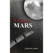 A Trip to Mars, As Described by an Eye Witness