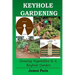 Keyhole Gardening: Growing Vegetables In A Keyhole Garden