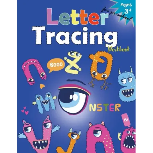 Letter Tracing Workboo (Monster): Kindergarten Tracing Workbook