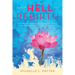 From Hell to Rebirth: A True Story of Long-Term Suffering with Chronic Illness, Addiction, and Lyme Transformed by the Will to Live