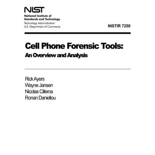 Cell Phone Foresnsic Tools: Overview and Analysis